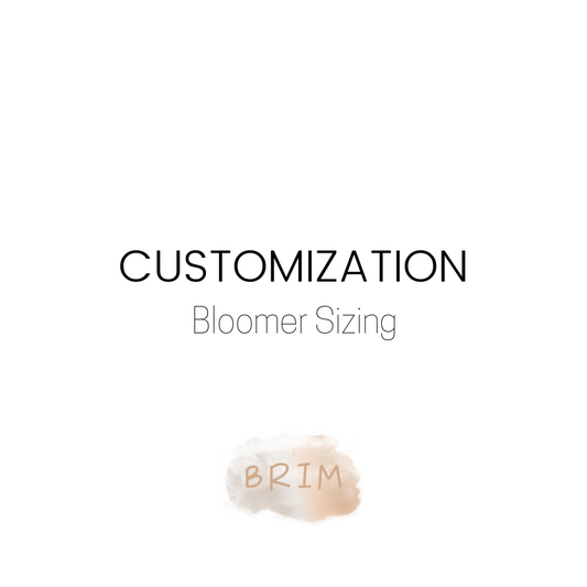 Customization | Bloomer Sizing